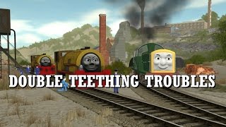 Double Teething Troubles