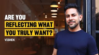 Are You Reflecting What You Truly Want? by Mindvalley  2,974 views 1 month ago 3 minutes, 33 seconds