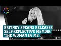 Britney Spears&#39; release autobiographical book &#39;The Woman in Me&#39;