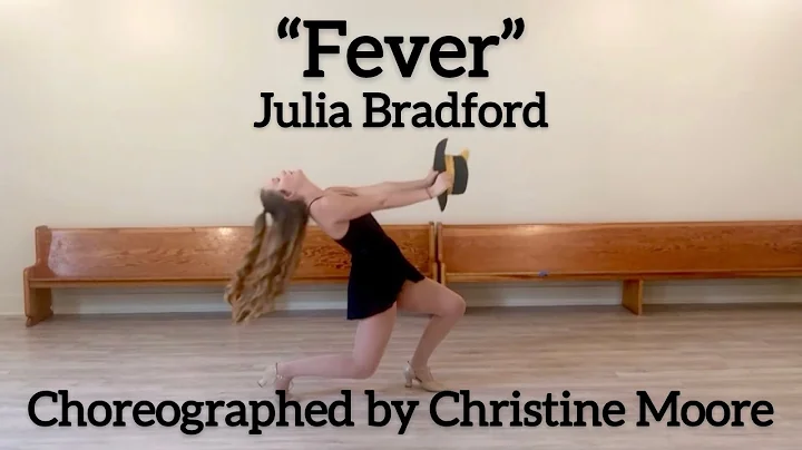 Julia Bradford Fever Choreography by Christine Moore