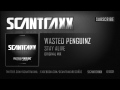 Wasted Penguinz - Stay Alive (HQ Preview)