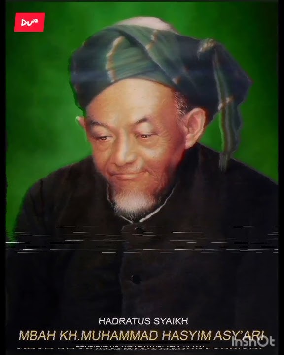 kyai Haji hasim ashari (jombang) pendiri NU