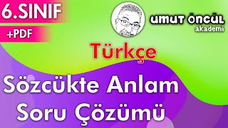 Türkçe | 6.Sınıf | Sözcükte Anlam | Soru Çözümü Türkçe | 6.Sınıf | Sözcükte Anlam | Soru Çözümü