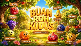 Download lagu BUAH ROH KUDUS (Galatia 5 :22-23) - Lagu Sekolah Minggu.