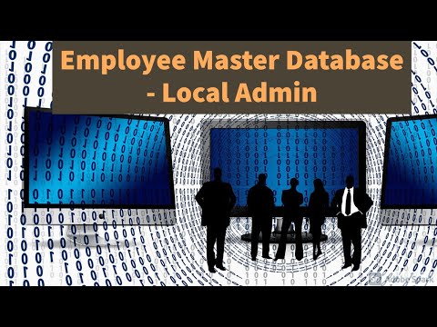 eOffice - Local Admin Role - Employee Master Database Options and Discussion - Admin Training