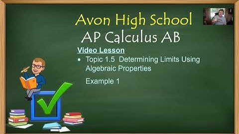 Avon High School - AP Calculus AB - Topic 1.5 - Example 1