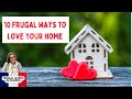 10 frugal ways to love your home sunday frugalliving diy free home