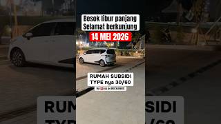 Besok libur panjang waktuhya durvey rumah subsidi dekat jakrta