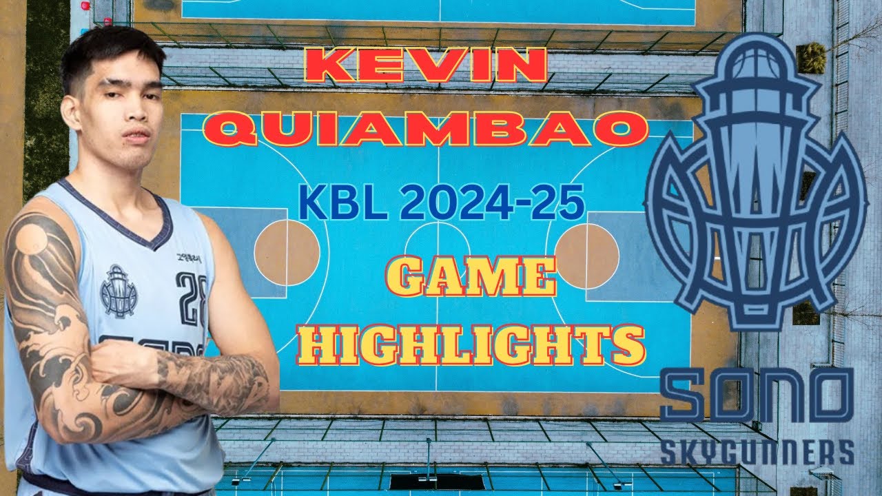 Kevin Quiambao Game Highlights | Goyang SONO Skygunners vs. Wonju DB Promy | KBL 2024 25