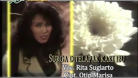 Rita Sugiarto - Surga di Telapak Kaki Ibu (Official Lyric Video)