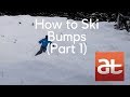 How to Ski Bumps (Part 1): Alltracks Academy