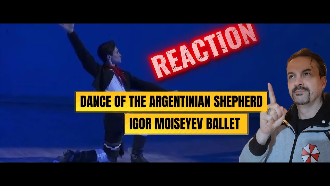Dance of the Argentine Shepherds Gaucho, Ballet by Igor Moiseev REACTION