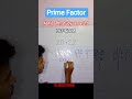 Prime Factor | LCM & HCF Second 🥈| #mathstricks #class10 #maths #primefactors #shorts #mathematics