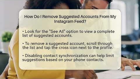 How Do I Remove Suggested Accounts From My Instagram Feed? - Everyday-Networking