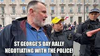 St George's Day Rally! Negotiating With The Met Police!