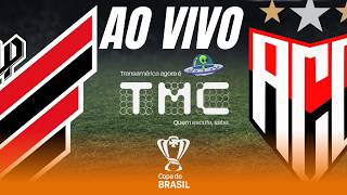Athletico x Atlético GO - AO VIVO da Arena da Baixada - Copa do Brasil - 23/04/26
