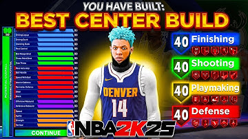 BEST CENTER BUILD in NBA 2K25! Most UNSTOPPABLE CENTER BUILD! Best Build in NBA 2K25!