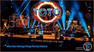 Toto - &quot;Miss Sun&quot;/&quot;Georgy Porgy&quot;/&quot;Human Nature&quot; - (40 Tours Around The Sun)