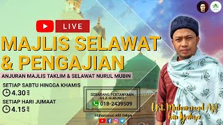 PAGI KE 11 (PUSINGAN KE 25) MAJLIS SELAWAT & PENGAJIAN