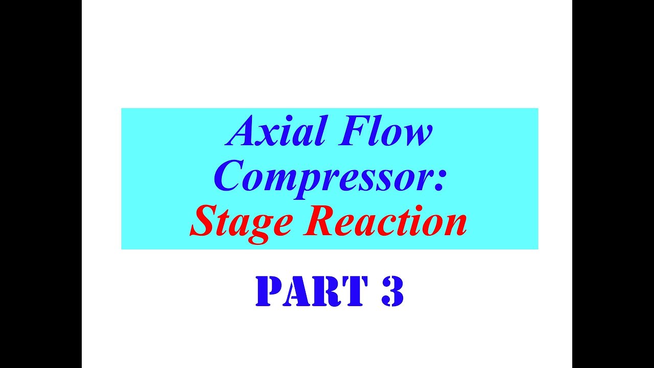 TM LEC #30: CHAPTER 05 AXIAL COMPRESSOR PART 3 - YouTube