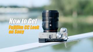 Sony Camera + Fujifilm CC Colors? Try This Film Recipe screenshot 5