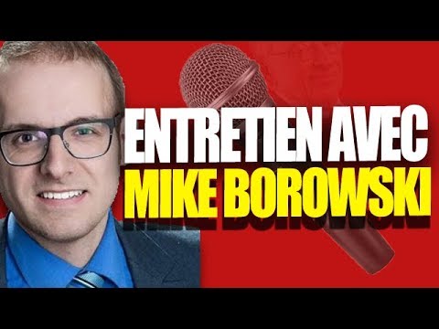 ENTRETIEN AVEC MIKE BOROWSKI! - YouTube