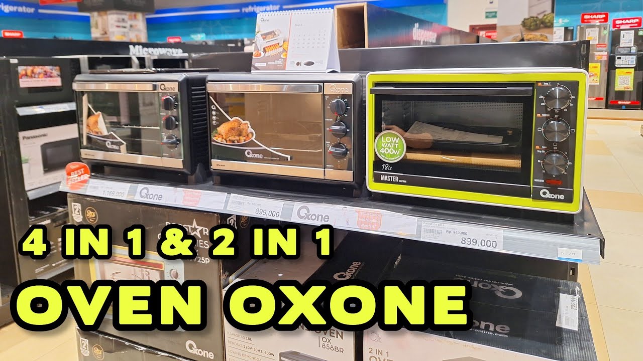 REVIEW OVEN 4 in 1 Dan 2 in 1 Brand OXONE Low Watt YouTube