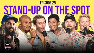 Stand-Up On The Spot: Tony Baker, Jamie Kennedy, Jason Cheny, Amir K, B Sagalow & J Watkins | Ep 29