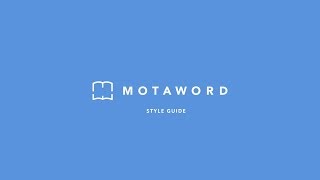 Style Guide use on MotaWord Translation Platform