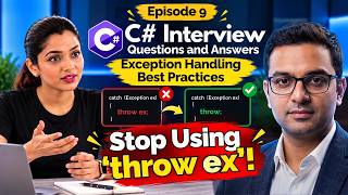 C# Interview Questions and Answers | Exception Handling Best Practices (Ep 9)