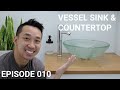 Duy's DIY Adventures 010: Vessel Sink & Countertop
