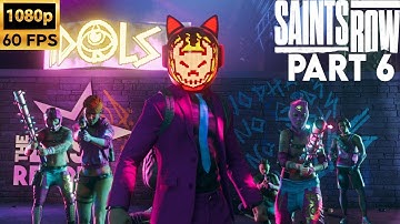 SAINTS ROW | BE YOUR OWN BOSS | Get to the Idols party and rescue Kev and Eli (Part 6)
