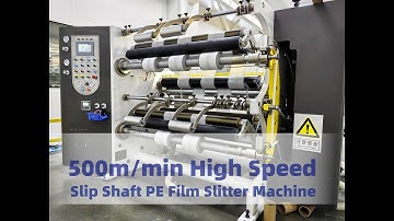 Slitter Rewinder Manufacturers|500m/min High Speed PE Film Slitter Rewinder For Sale