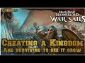Mount and Blade 2 Bannerlords WARSAILS Creating a kingdom and TIPS to survive
