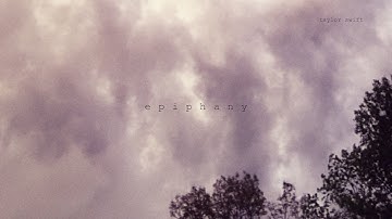 Taylor Swift – epiphany (Official Lyric Video)
