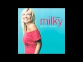 Milky  be my world my extended remix house