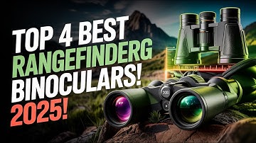 Top 4 Best Rangefinder Binoculars 2025! 🔥