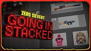 We’re Going In Stacked! (Level 6 Armor) - PERMA DEATH - #9 - ZERO Sievert