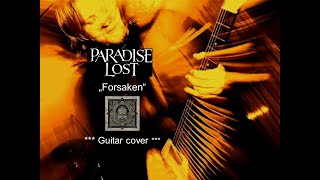Paradise Lost - Forsaken (OBSIDIAN) - Guitar cover