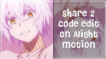 Share 2 code edit Daddy Style on Alight motion | #Trulyyy_Noc