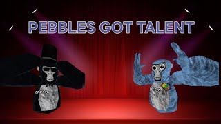 WELCOME TO THE FIRST PEBBLES GOT TALENT ( ft : oreoVR )