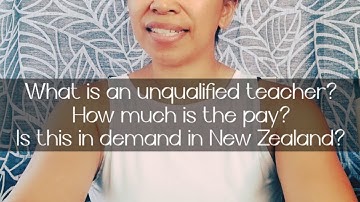 ECE Unqualified Teachers in New Zealand (Come, Teach, Live in NZ)