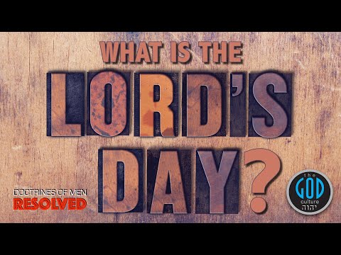 What is the Lord&rsquo;s Day? Doctrines of Men Resolved. What Does the Pope Say?