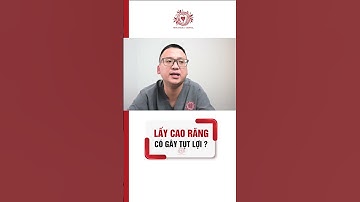 Sốc! Lấy Cao Răng Có Phải Nguyên Nhân Gây Tụt Lợi? #caorang #laycaorang #rang #shorts