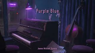 Purple Blue - Slow Piano Jazz Combo