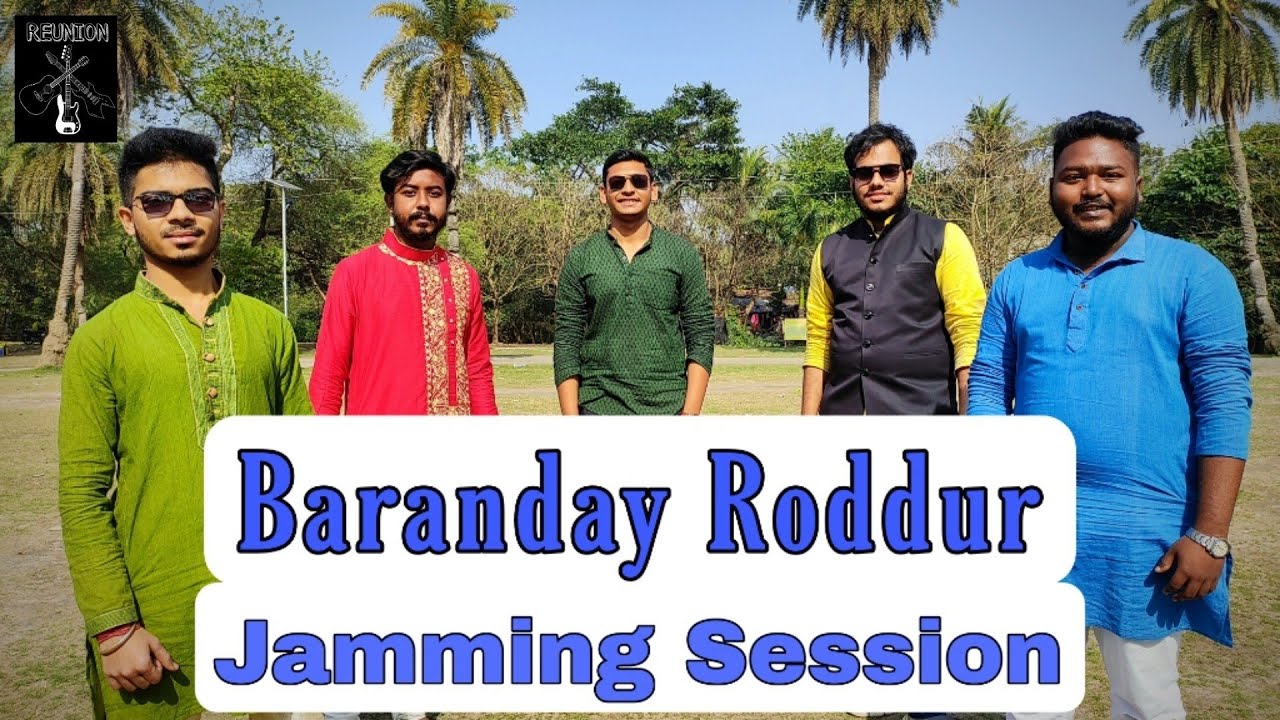 Baranday Roddur / Reunion / Jamming Session #2 - YouTube