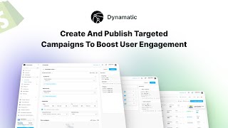 Launch  Campaigns in Dynamatic App Guide