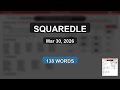Squaredle Answer Today Mar 30, 2026 - 138 Words Found #Squaredle #WordPuzzle
