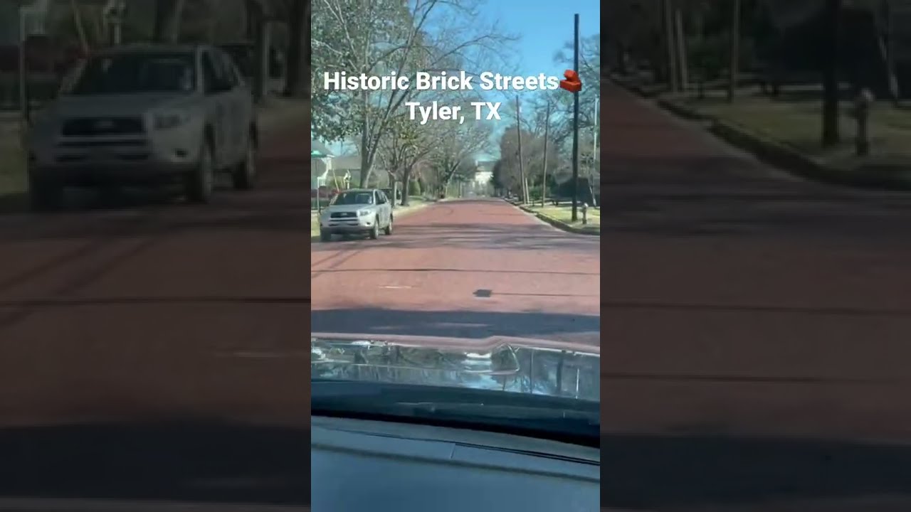 Historic Brick Streets🧱 Tyler, TX YouTube