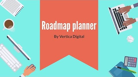 Roadmap planner